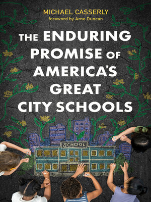 cover image of The Enduring Promise of America's Great City Schools